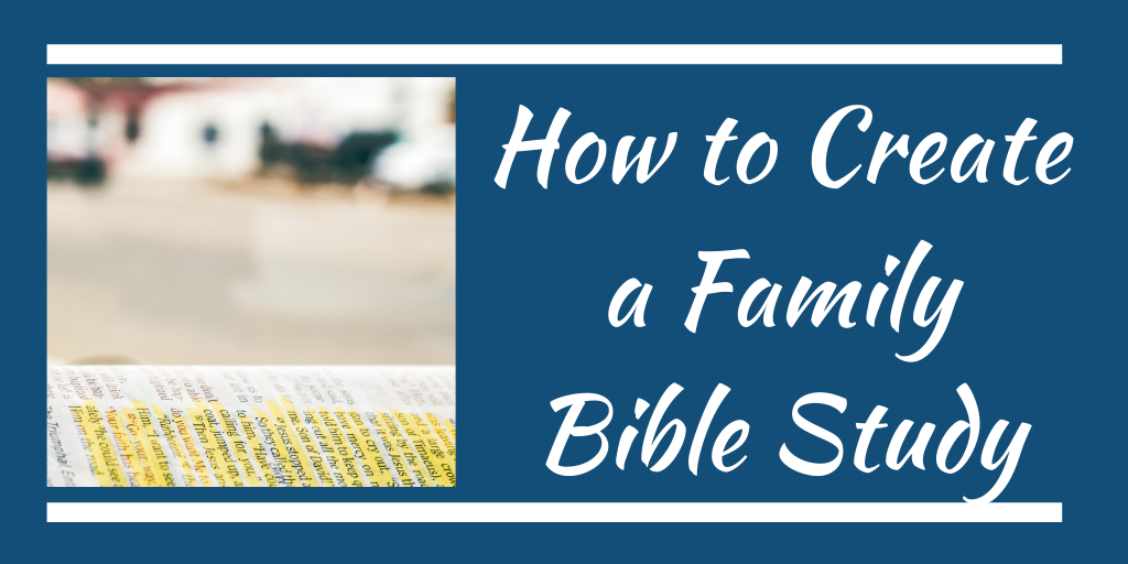 5 Steps to Creating a Realistic Family Bible Study Routine Jesus in