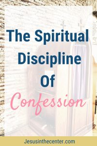 spiritual discipline of confession