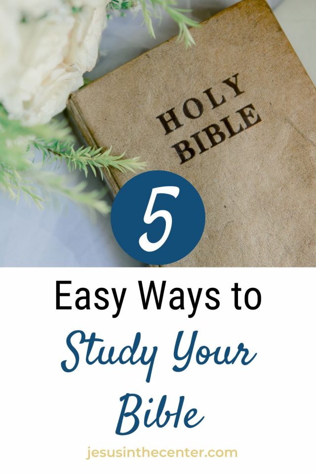 5 Easy Acronyms to Help You Study the Bible Jesus in the Center